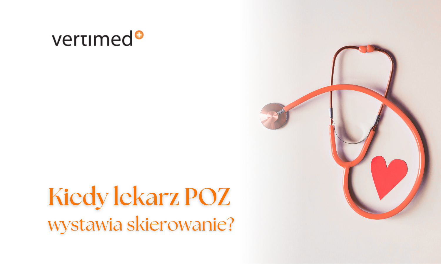 Kiedy lekarz POZ wystawia skierowanie?